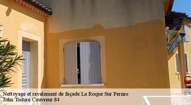 Nettoyage et ravalement de façade  la-roque-sur-pernes-84210 John Toiture Couvreur 84