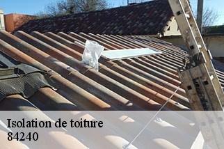 Isolation de toiture  ansouis-84240 Artisan Lagrenee