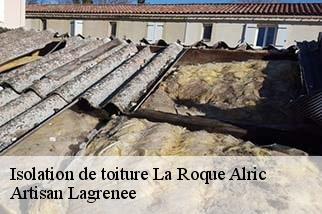 Isolation de toiture  la-roque-alric-84190 Artisan Lagrenee