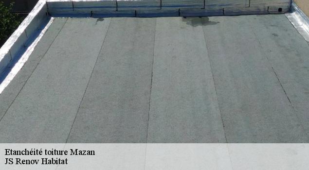 Etanchéité toiture  mazan-84380 JS Renov Habitat 