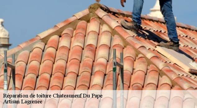 Réparation de toiture  chateauneuf-du-pape-84230 Artisan Lagrenee