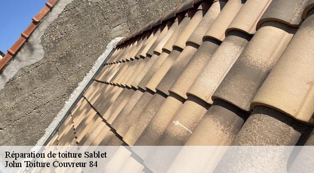 Réparation de toiture  sablet-84110 John Toiture Couvreur 84