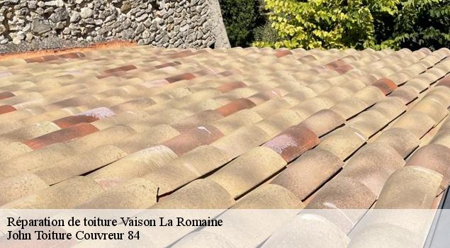 Réparation de toiture  vaison-la-romaine-84110 John Toiture Couvreur 84