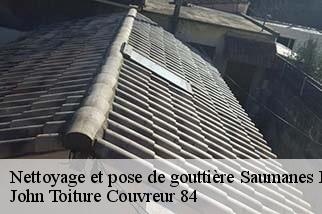 Nettoyage et pose de gouttière  saumanes-de-vaucluse-84800 John Toiture Couvreur 84