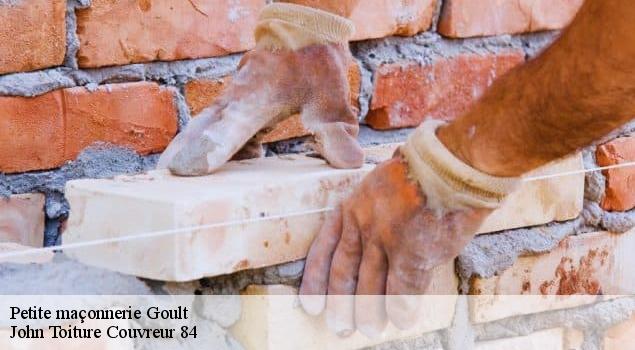 Petite maçonnerie  goult-84220 John Toiture Couvreur 84
